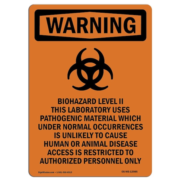 Safety Sign, OSHA WARNING, 5" Height, Biohazard Level II, Portrait, 10PK